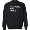 Taylor Mcgregor That Girl Who Talks Shirt 2