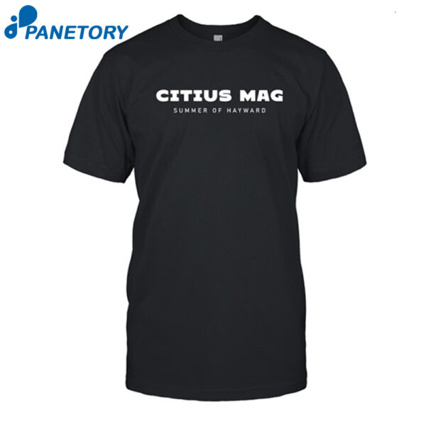 Citius Mag X Summer Of Hayward Shirt