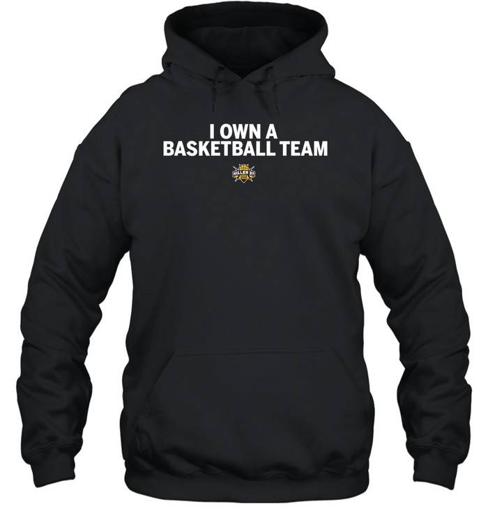 I Own A Basketball Team Killer 3S Shirt 1