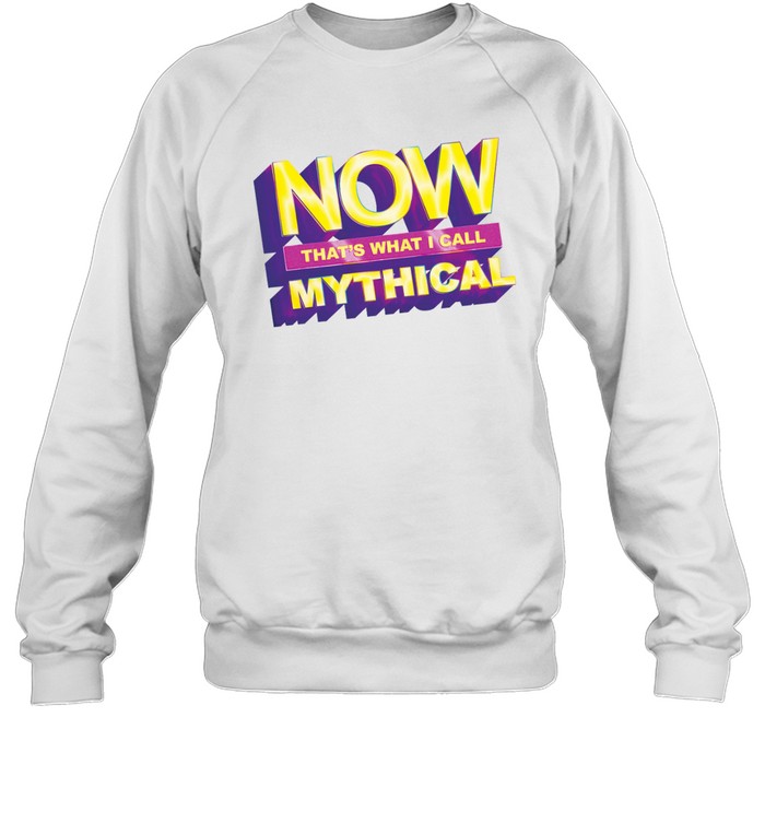 Now That'S What I Call Mythical Shirt 2