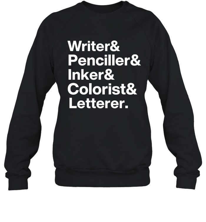 Write Penciller Inker Colorist Letterer Shirt 2