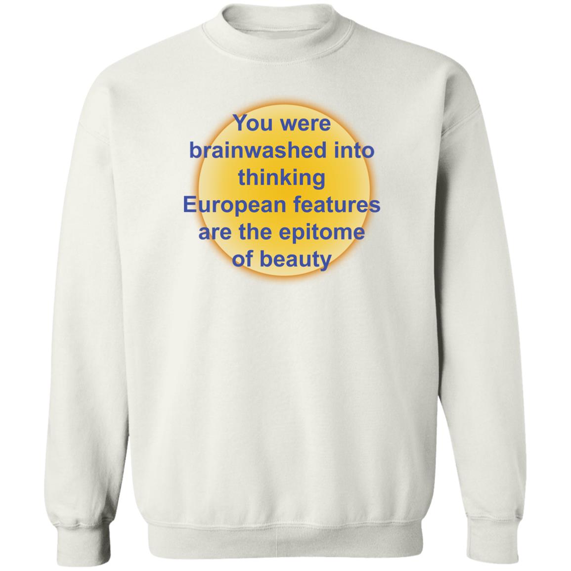 You Were Brainwashed In Your Thinking European Features Shirt 2