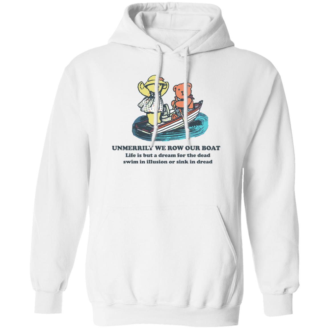 Bear Umerrily We Row Our Boat Life Is But A Dream Shirt Panetory – Graphic Design Apparel &Amp; Accessories Online