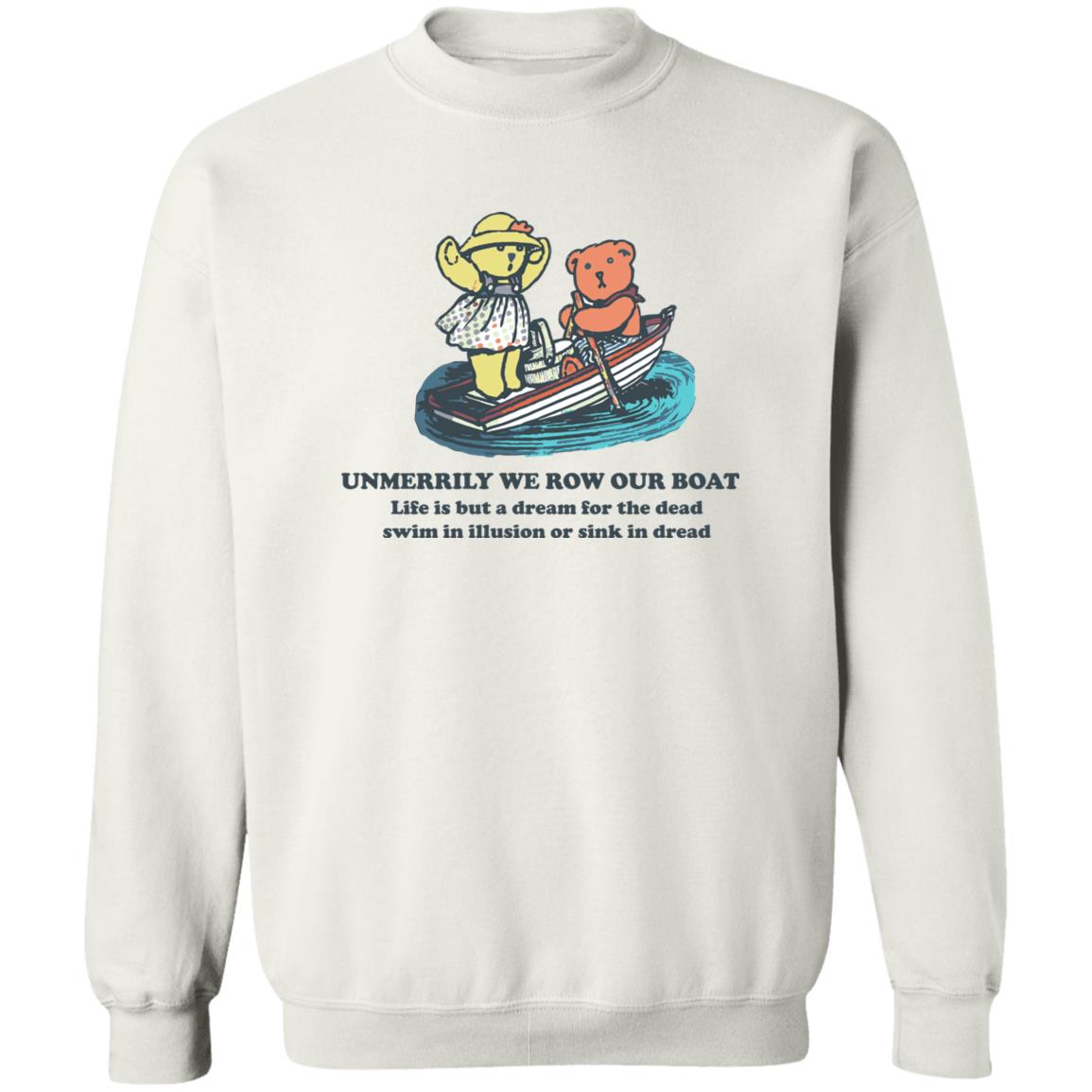 Bear Umerrily We Row Our Boat Life Is But A Dream Shirt Panetory – Graphic Design Apparel &Amp; Accessories Online