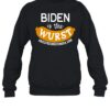 Biden Is The Wurst Shirt