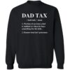 Dad Tax Portion Of An Item A Dad Is Entitled Shirt 2