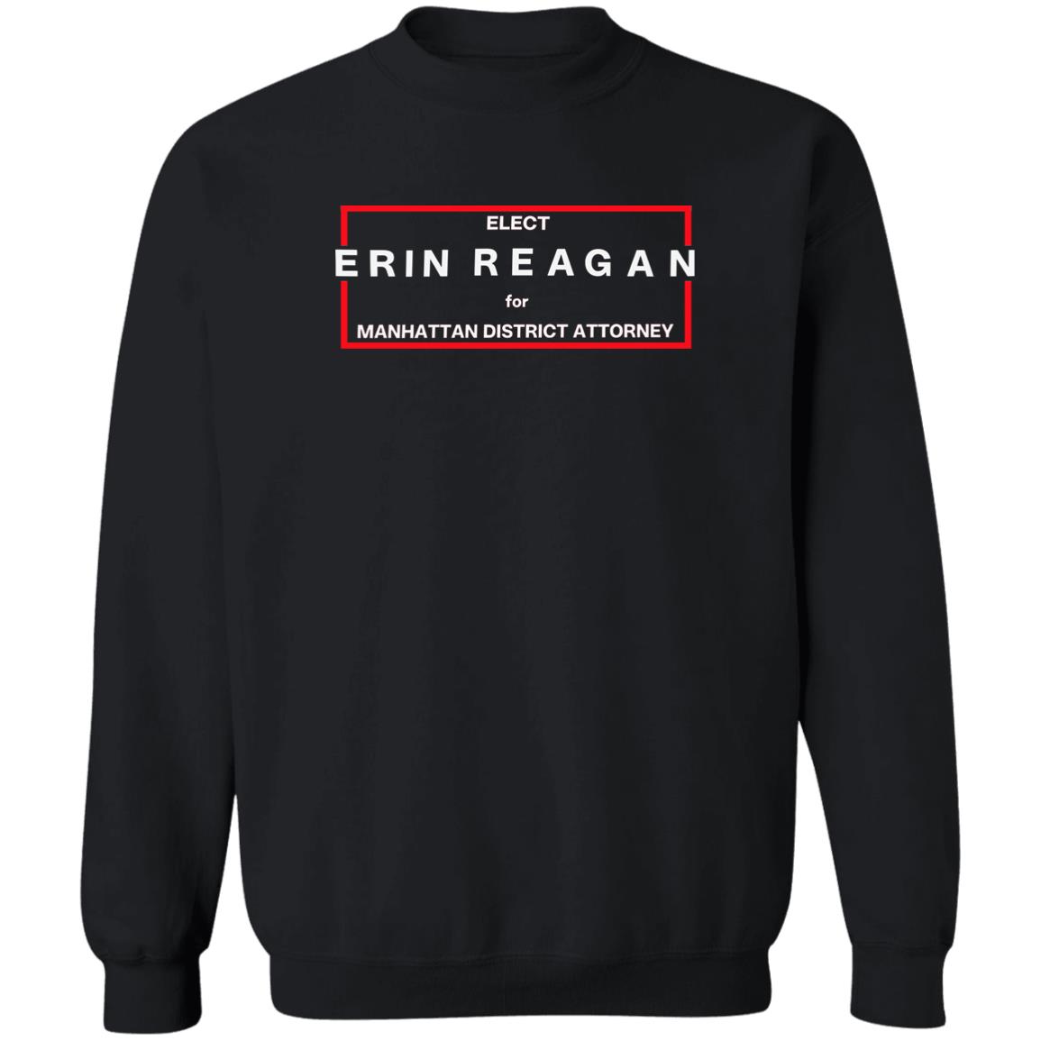 Elect Erin Reagan For Manhattan District Attorney Shirt 2