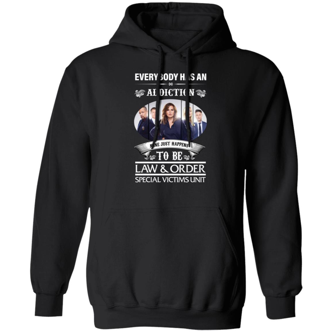 Everybody Has An Addiction Mine Just Happens To Be Law And Order Shirt Panetory – Graphic Design Apparel &Amp; Accessories Online