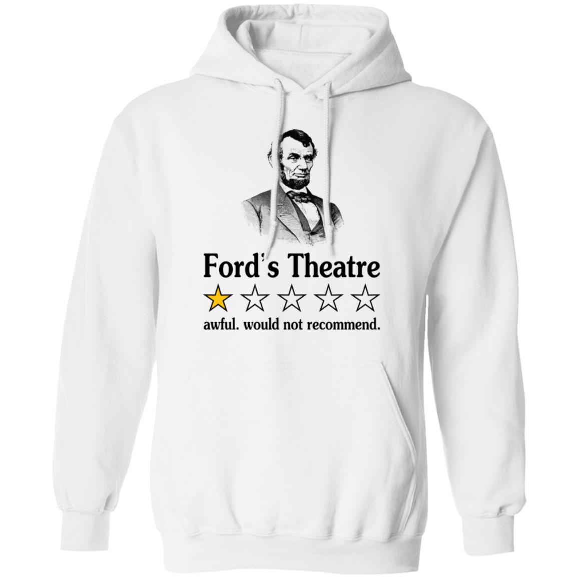 Ford’s Theatre Awful Would Not Recommend Shirt 1