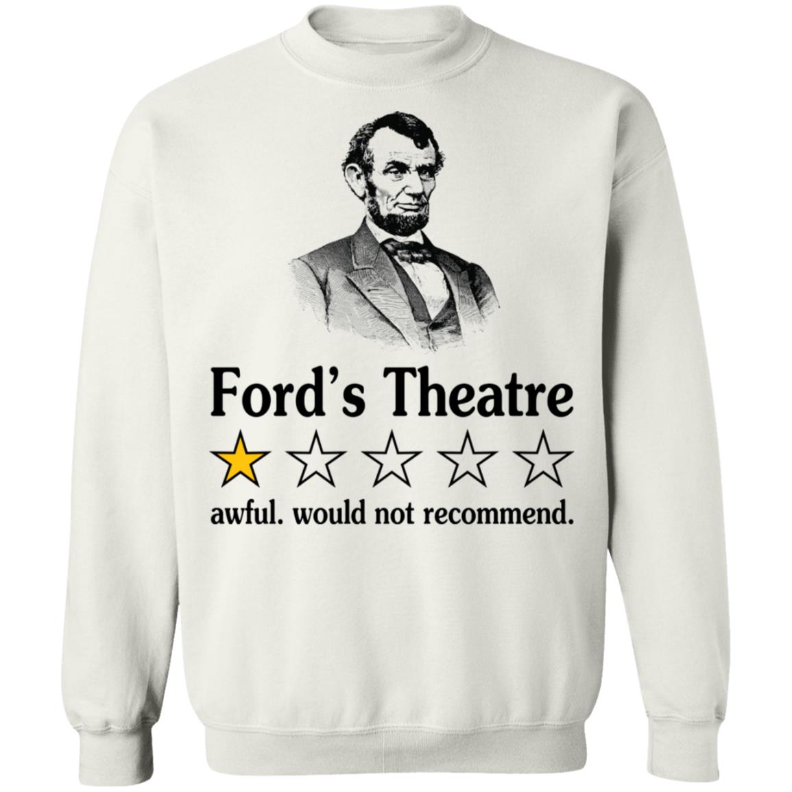 Ford’s Theatre Awful Would Not Recommend Shirt 2