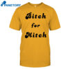 Harry Styles Bitch For Mitch Shirt