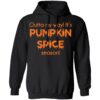 Outta My Way It’s Pumpkin Spice Season Shirt 2