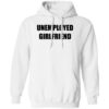 Unemployed Girlfriend Shirt 2