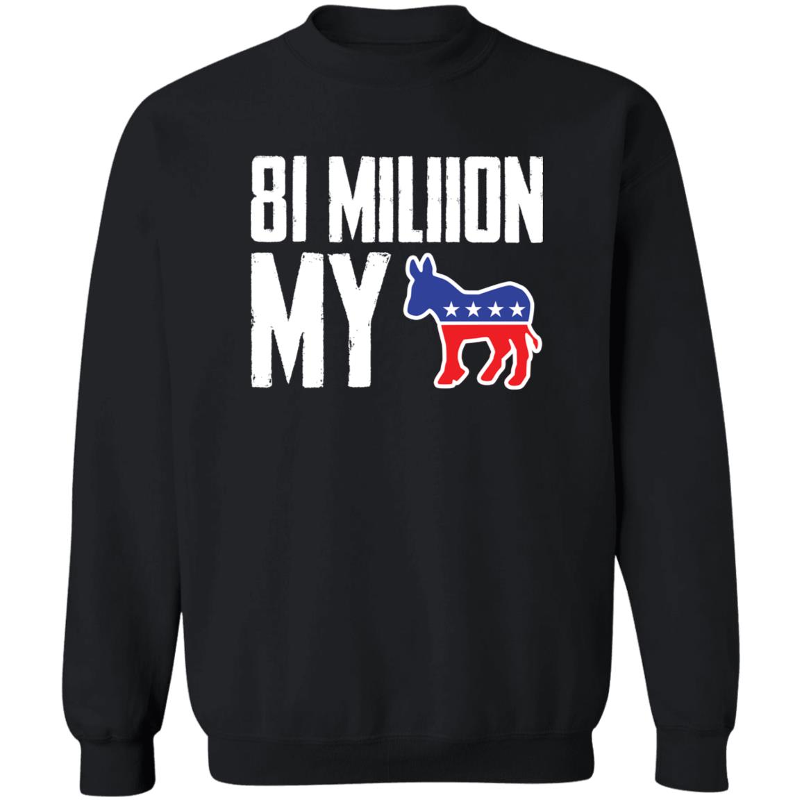81 Million My Donkey Shirt 2