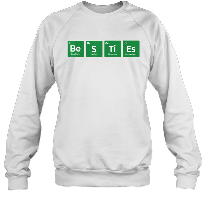 Besties Chemical Periodic Table Shirt 1