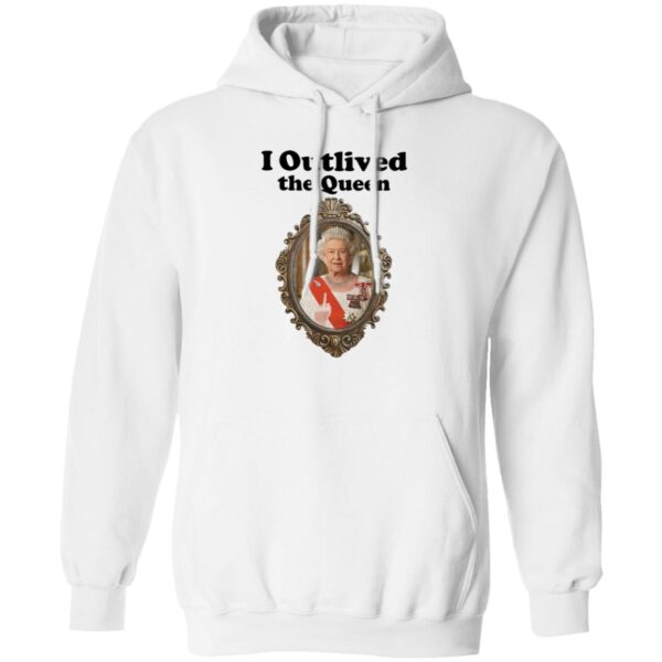Elizabeth Ii I Outlived The Queen Shirt