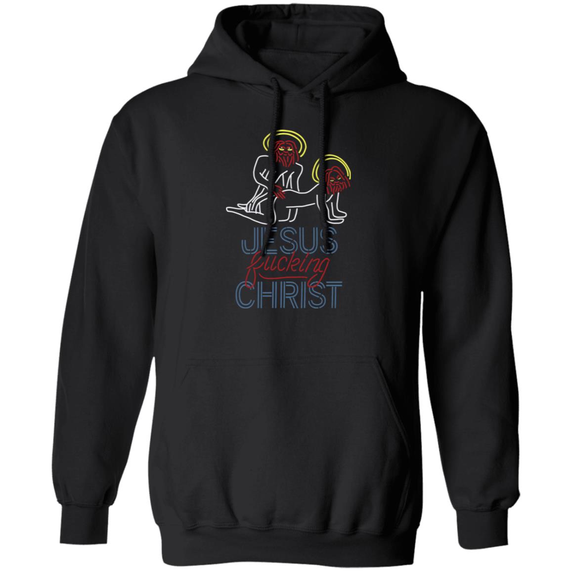 Jesus Fucking Christ Shirt 2