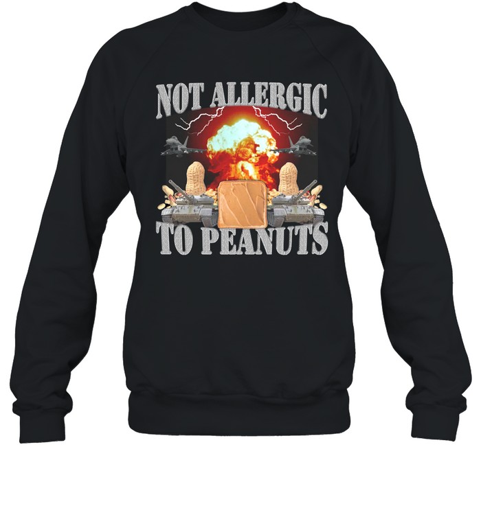 Not Allergic To Peanuts Shirts Panetory – Graphic Design Apparel &Amp; Accessories Online
