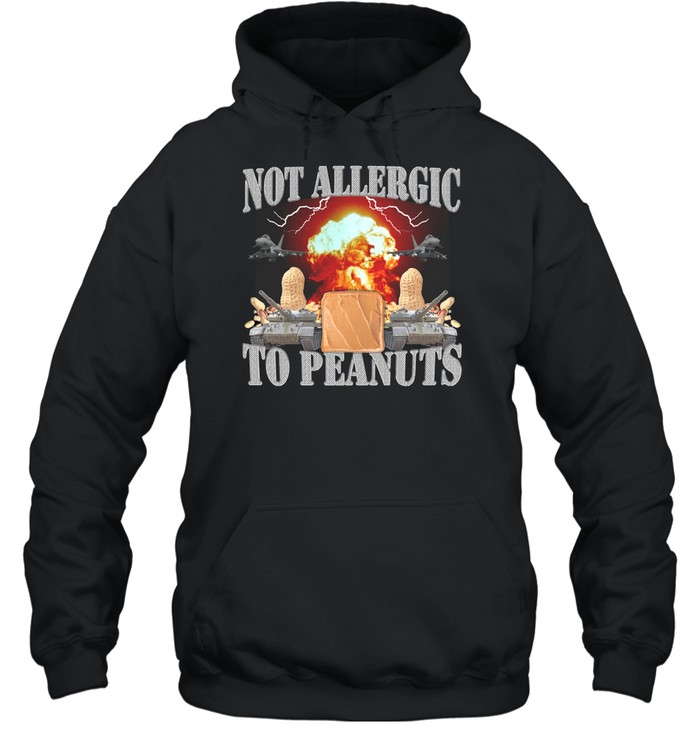 Not Allergic To Peanuts Shirts 2