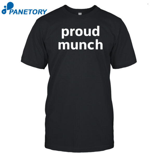 Proud Munch Shirt