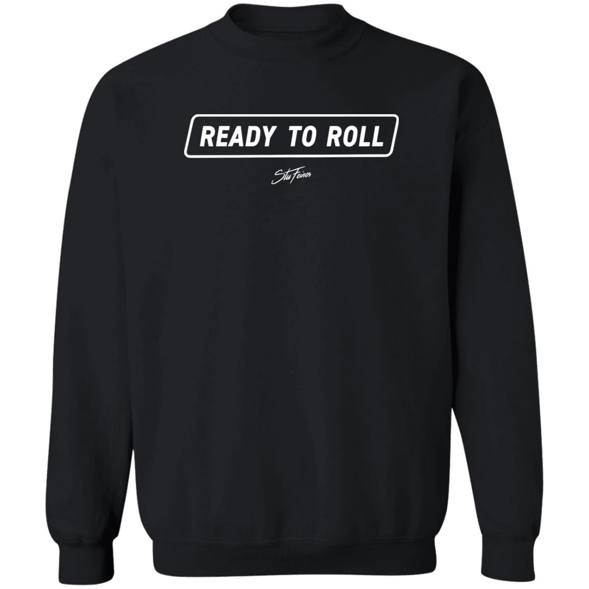 Ready To Roll Stu Feiner Shirt Panetory – Graphic Design Apparel &Amp; Accessories Online