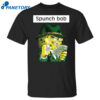 Spongebob Spunch Bob Shirt