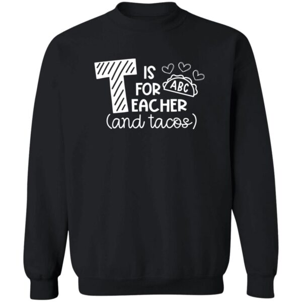 T Is For Abc Teacher And Tacos Shirt