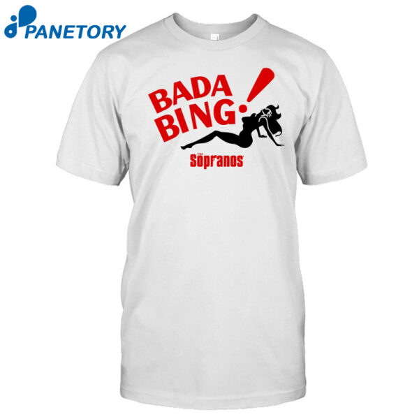 The Sopranos Bada Bing Shirt