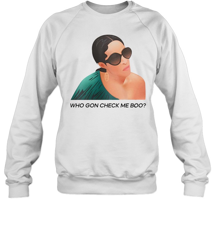 Who Gon Check Me Boo Shirt Panetory – Graphic Design Apparel &Amp; Accessories Online