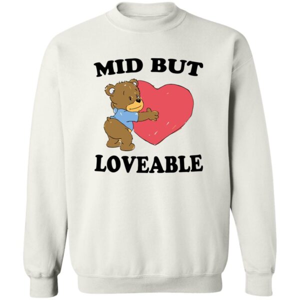 Bear Mid But Loveable Shirt