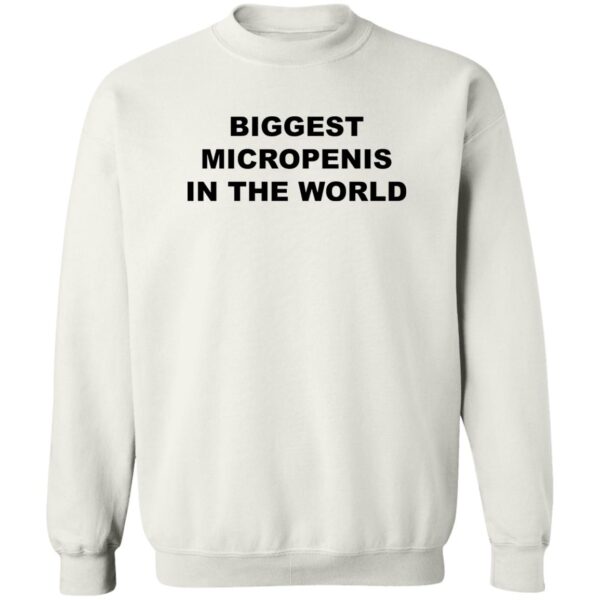 Biggest Micropenis In The World Shirt