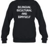 Bilingual Bicultural And Bimyself Shirt 2