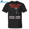 Fight The Power Bernie Sanders And Public Enemy Shirt