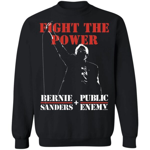 Fight The Power Bernie Sanders And Public Enemy Shirt