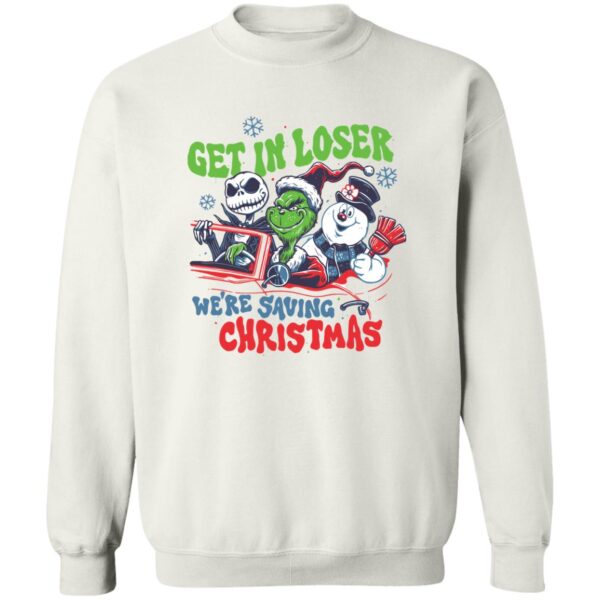 Grinch Jack Skellington Get In Loser We'Re Saving Christmas Sweater