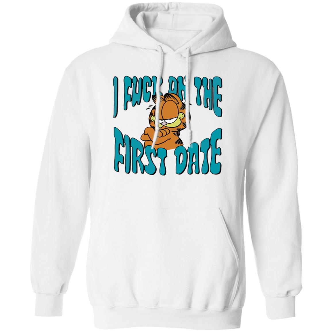 I Fuck On The First Date Garfield Shirt 1