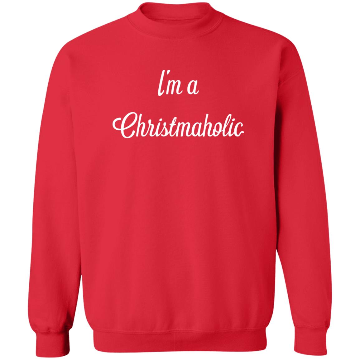I’m A Christmaholic Sweatshirt
