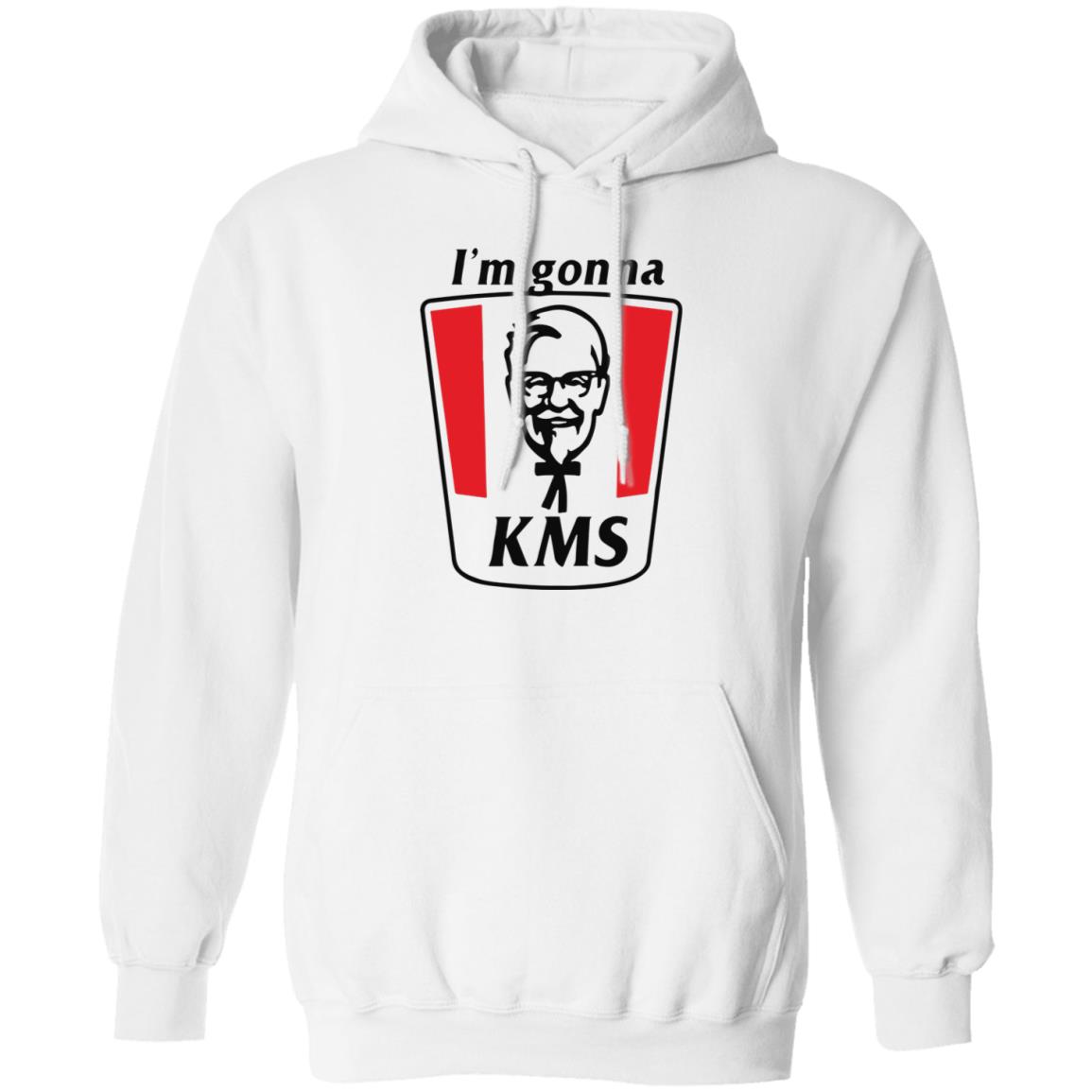 I’m Gonna Kms Shirt 1