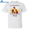Jenna Dewan I’m Not The Step Dad I’m The Dad Who Loves Step Up Shirt