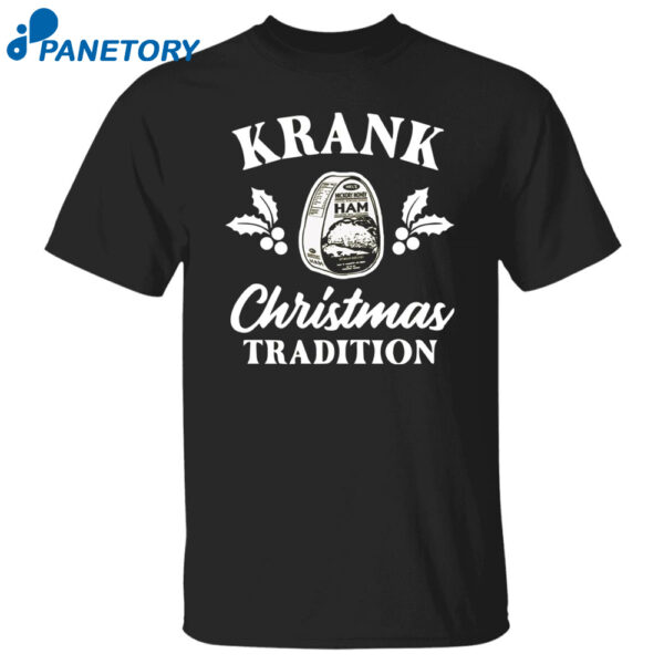 Krank Christmas Tradition Christmas Sweatshirt
