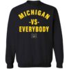 Michigan Vs Everybody Shirt 12