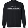Music By John Williams Shirt 2