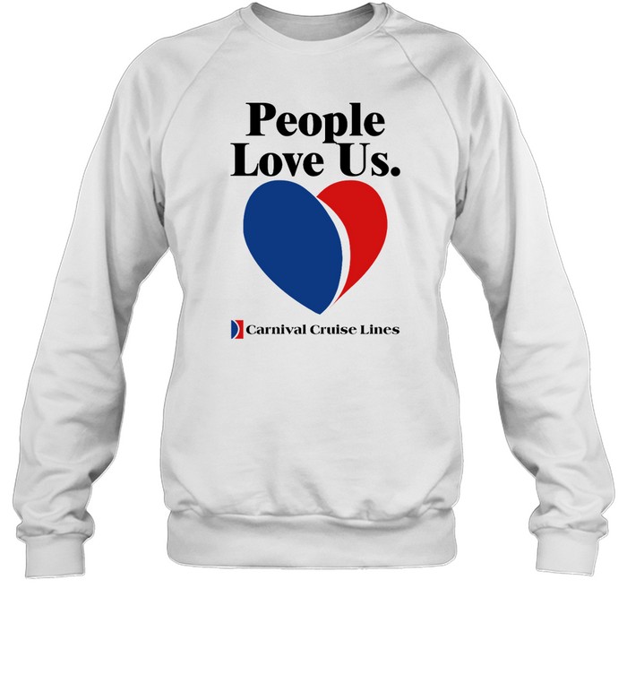 People Love Us Carnival Cruise Lines Shirt 2