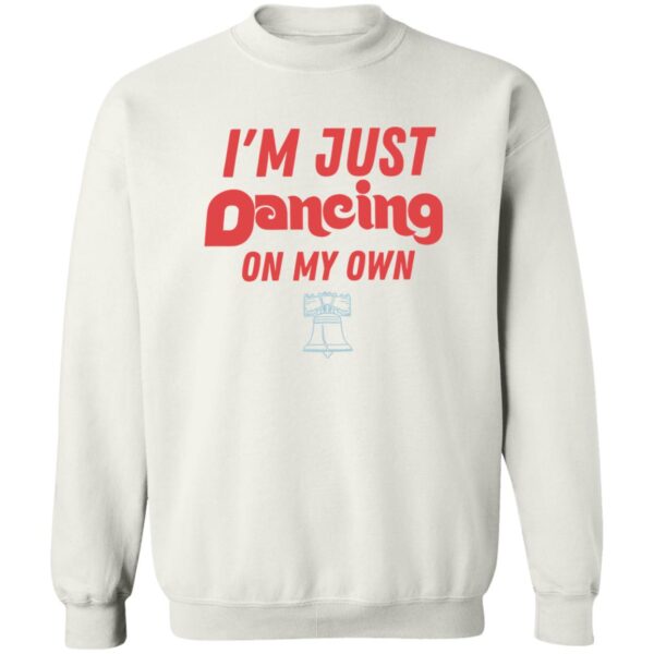 Philly I'M Just Dancing On My Own Shirt