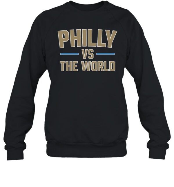 Philly Vs The World Shirt