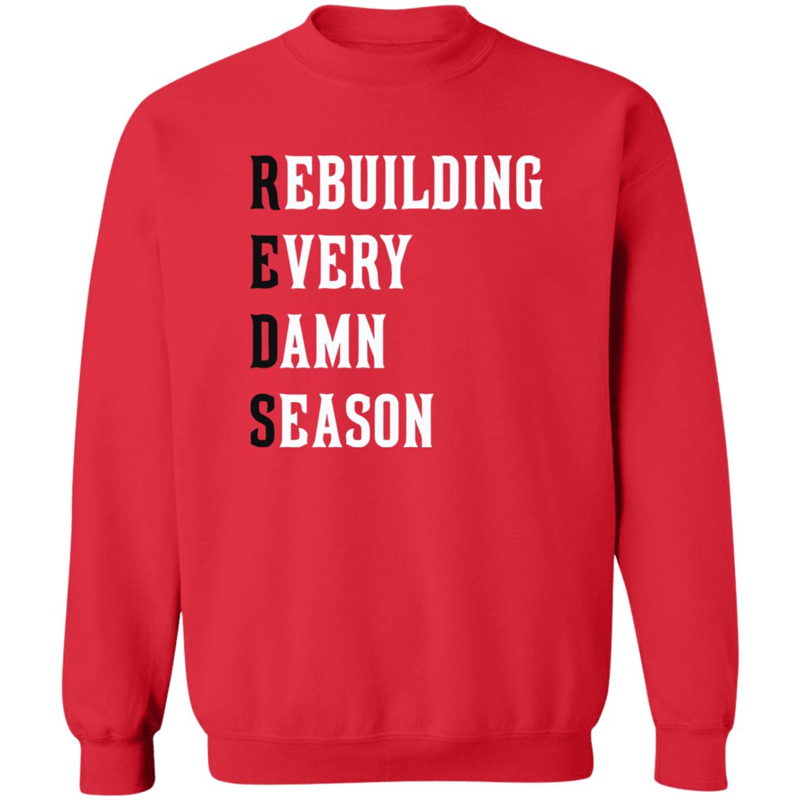 Rebuilding Every Damn Season Shirt 2