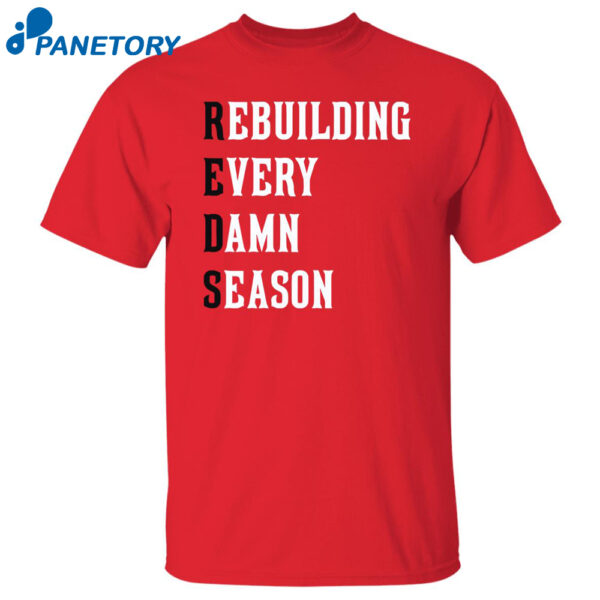 Rebuilding Every Damn Season Shirt