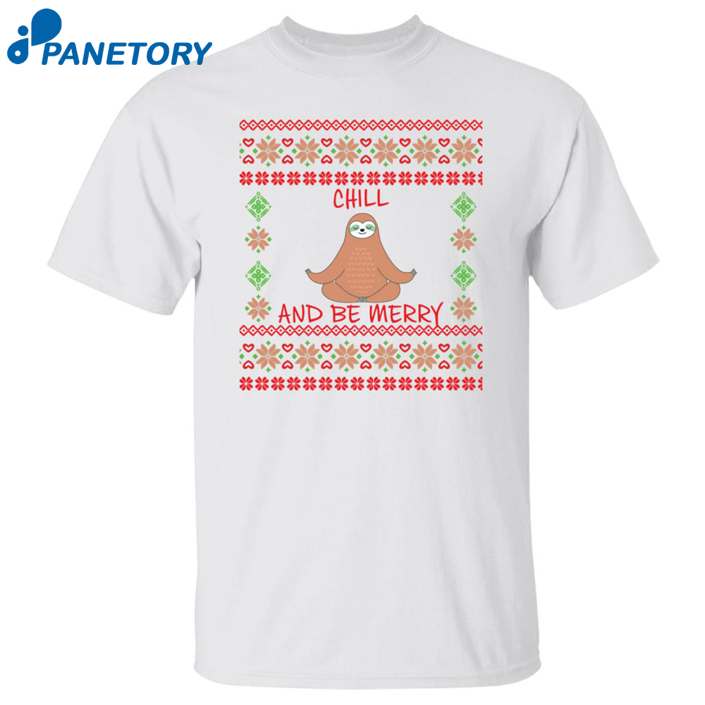 Sloth Chill And Be Merry Christmas Sweater 2