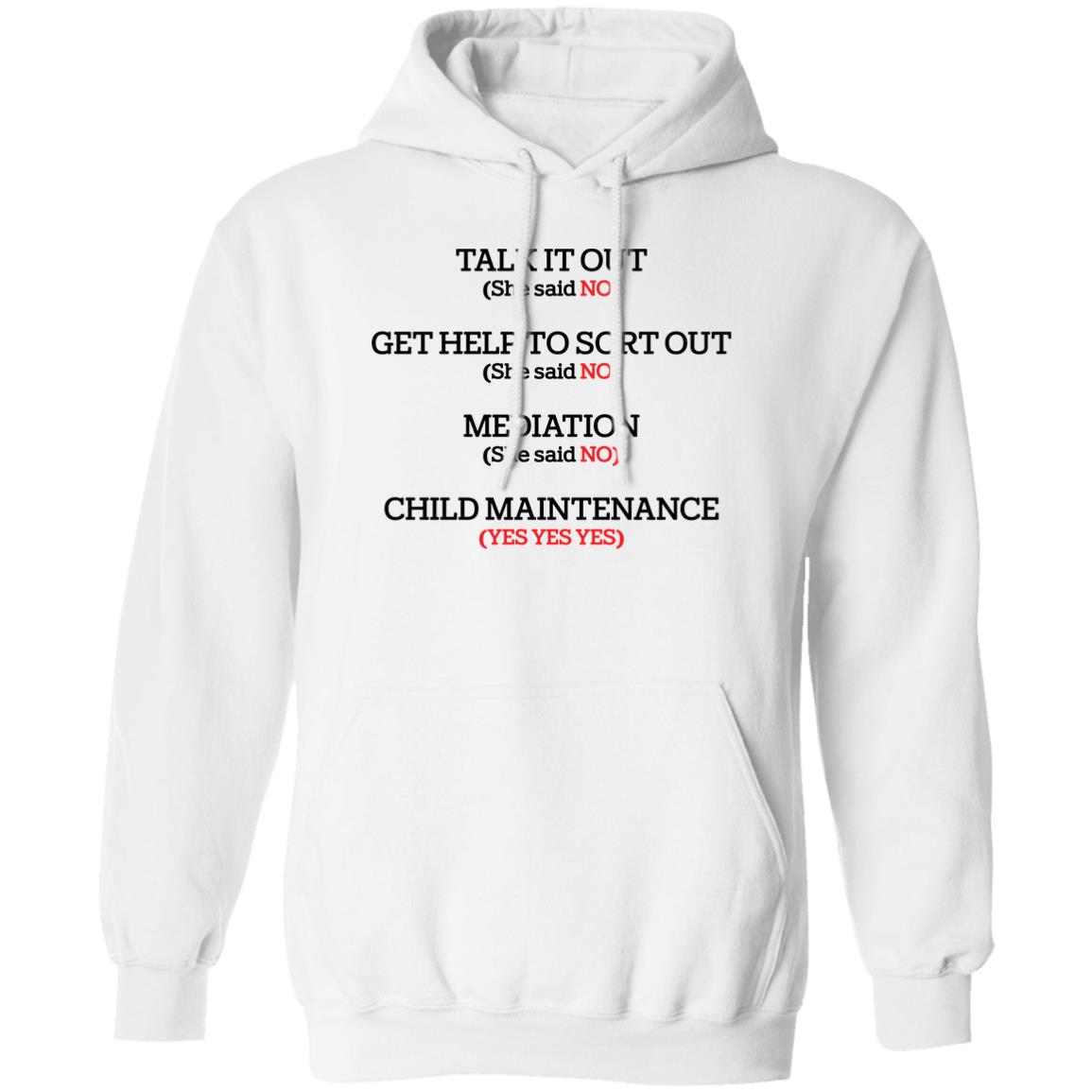 Talk It Out Get Help To Sort Out Mediation Child Maintenance Shirt 1