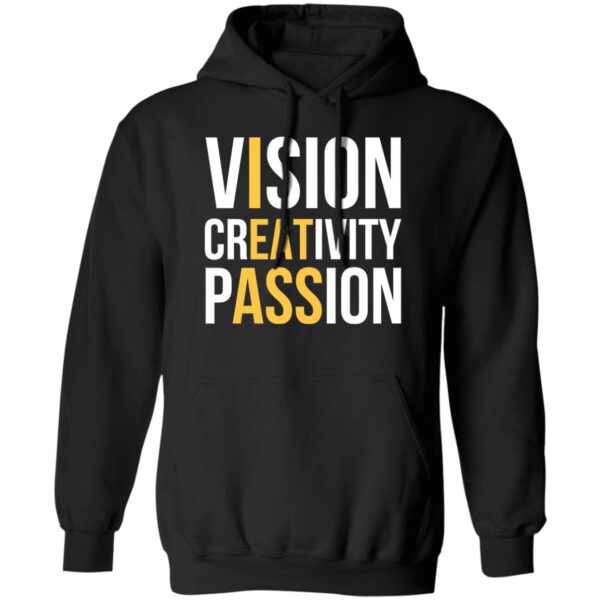 Vision Creativity Passion Shirt
